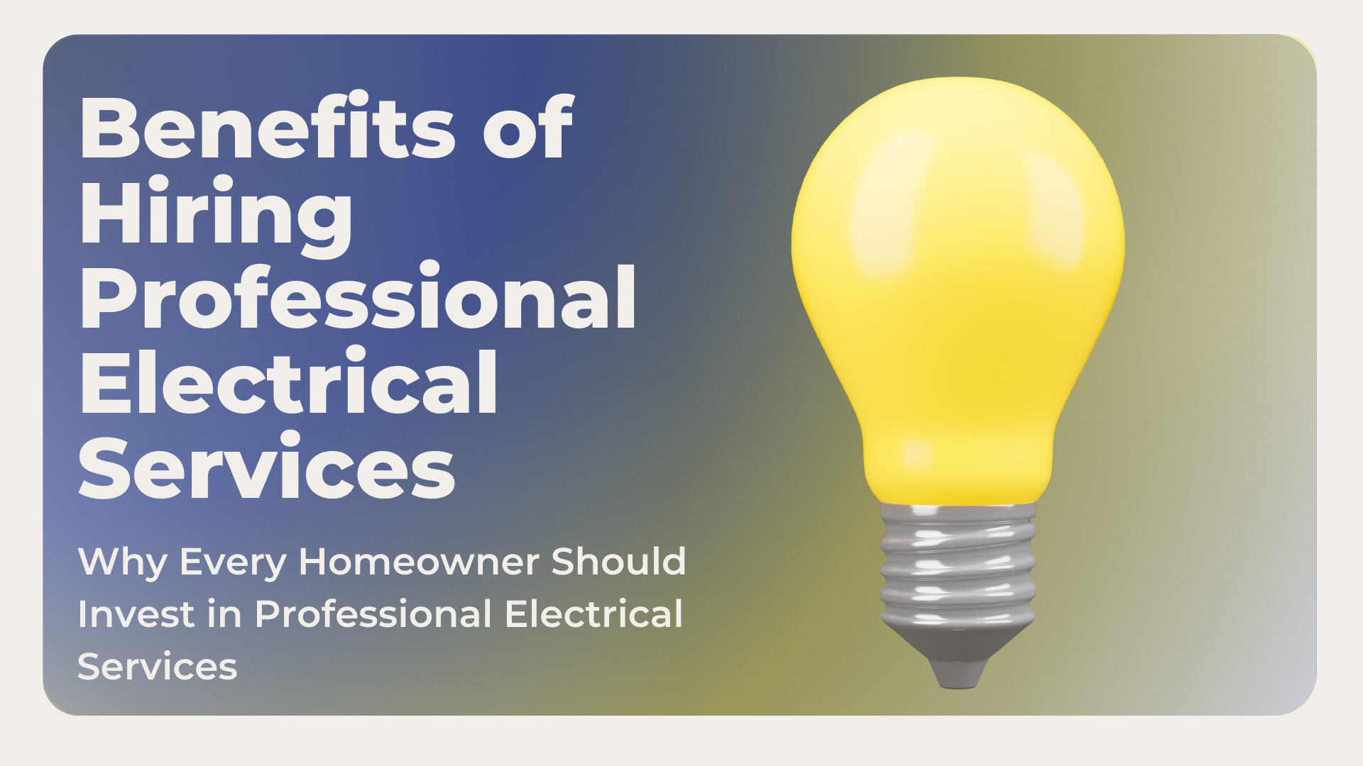 Benefits of Hiring Professional Electrical Services Guide